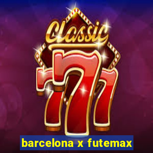 barcelona x futemax